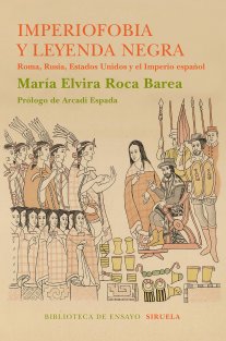 Elvira Roca Barea, Imperiofobia y leyenda negra