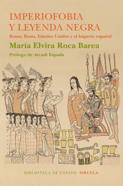 Elvira Roca Barea, Imperiofobia y leyenda negra