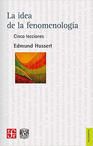 Husserl Idea de la fenomenología